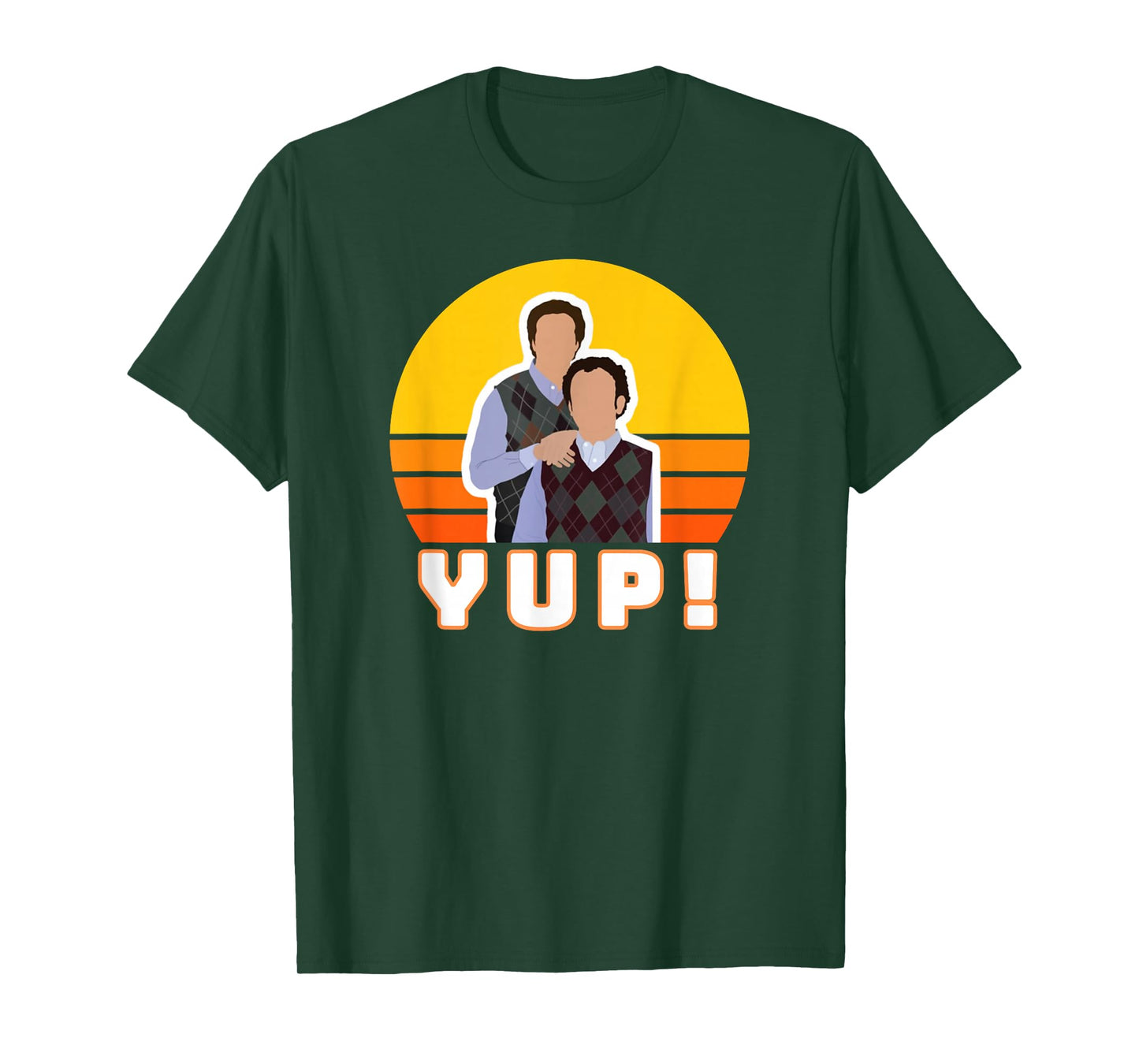 Step Brothers Movie, Did We Just Become Best Friends, Yup! T-Shirt