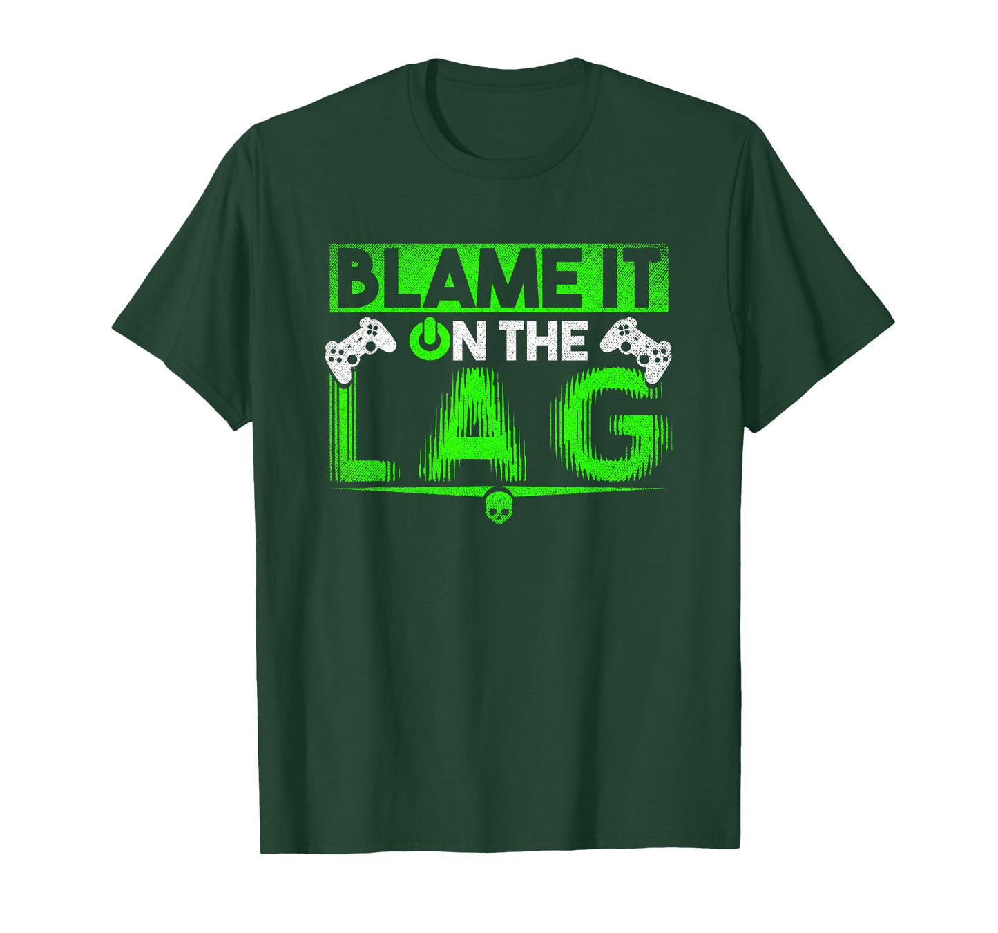 Funny Gaming Shirt Blame it on the lag Tee T-Shirt