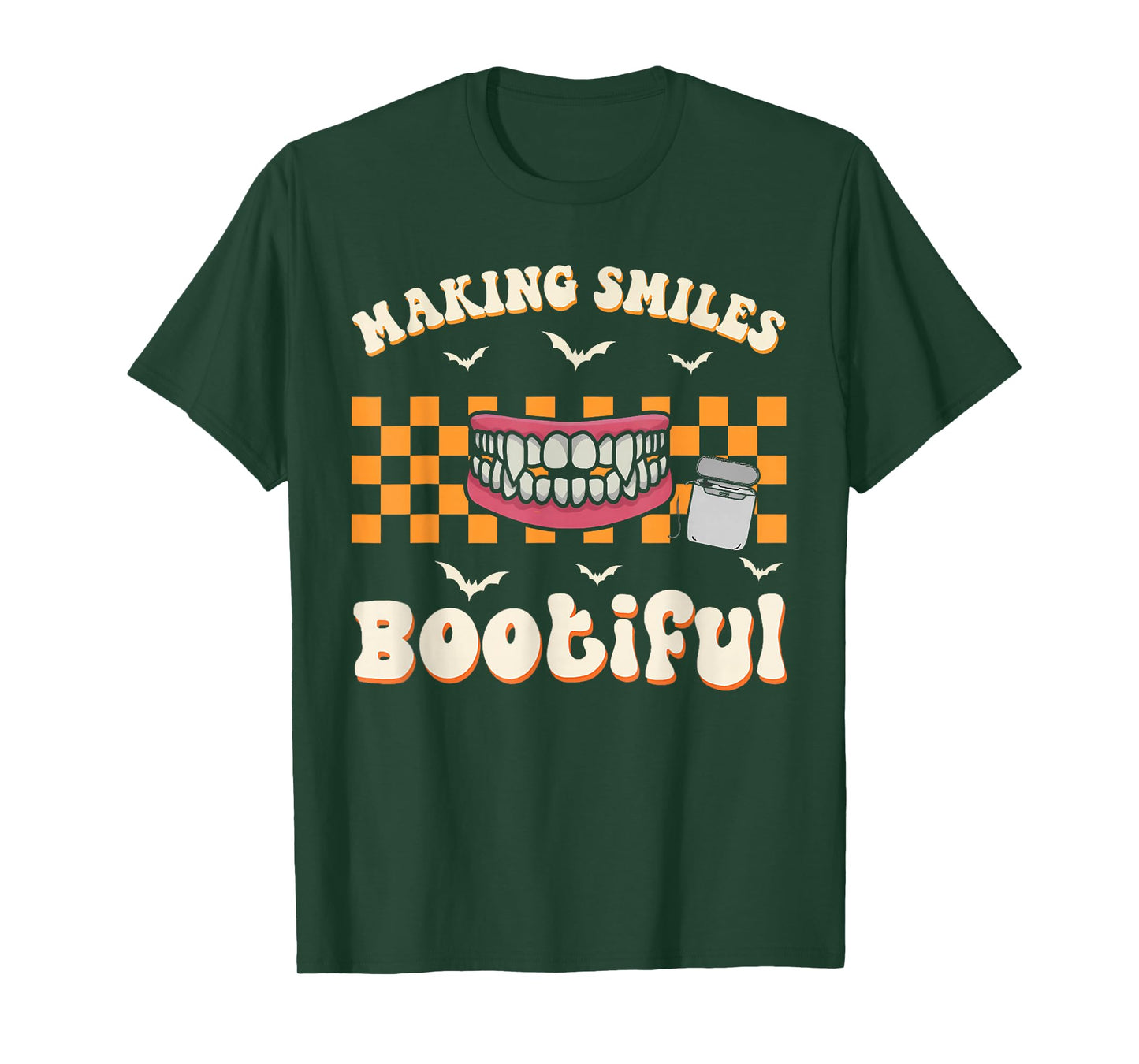 Making Smiles Bootiful Halloween Ghost Dentist Dental T-Shirt