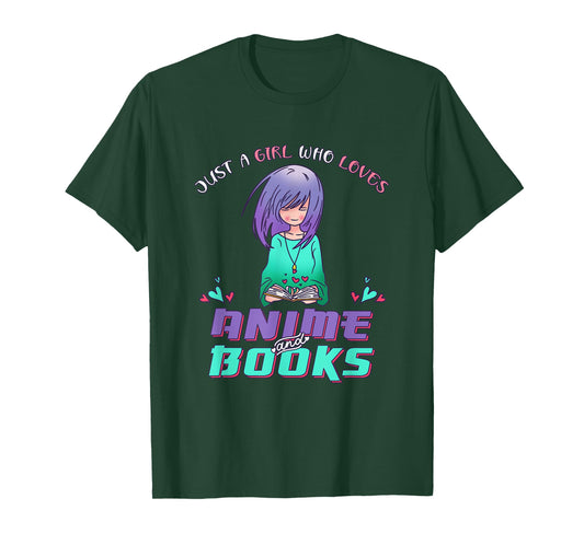 Just a Girl who Loves Anime and Reading Books T-Shirt