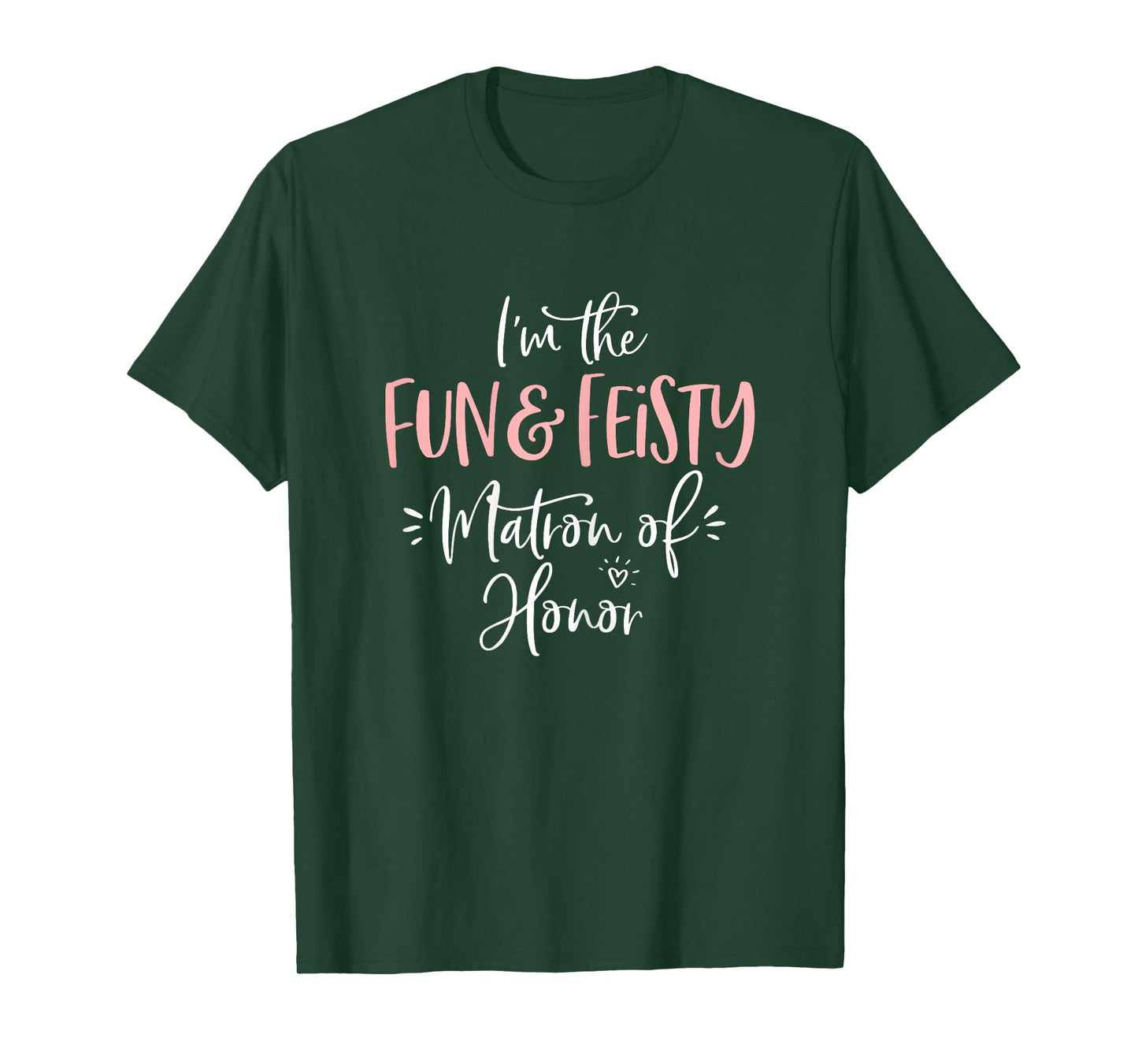 Fun & Feisty Matron of Honor Group Fun Matching Bachelorette T-Shirt
