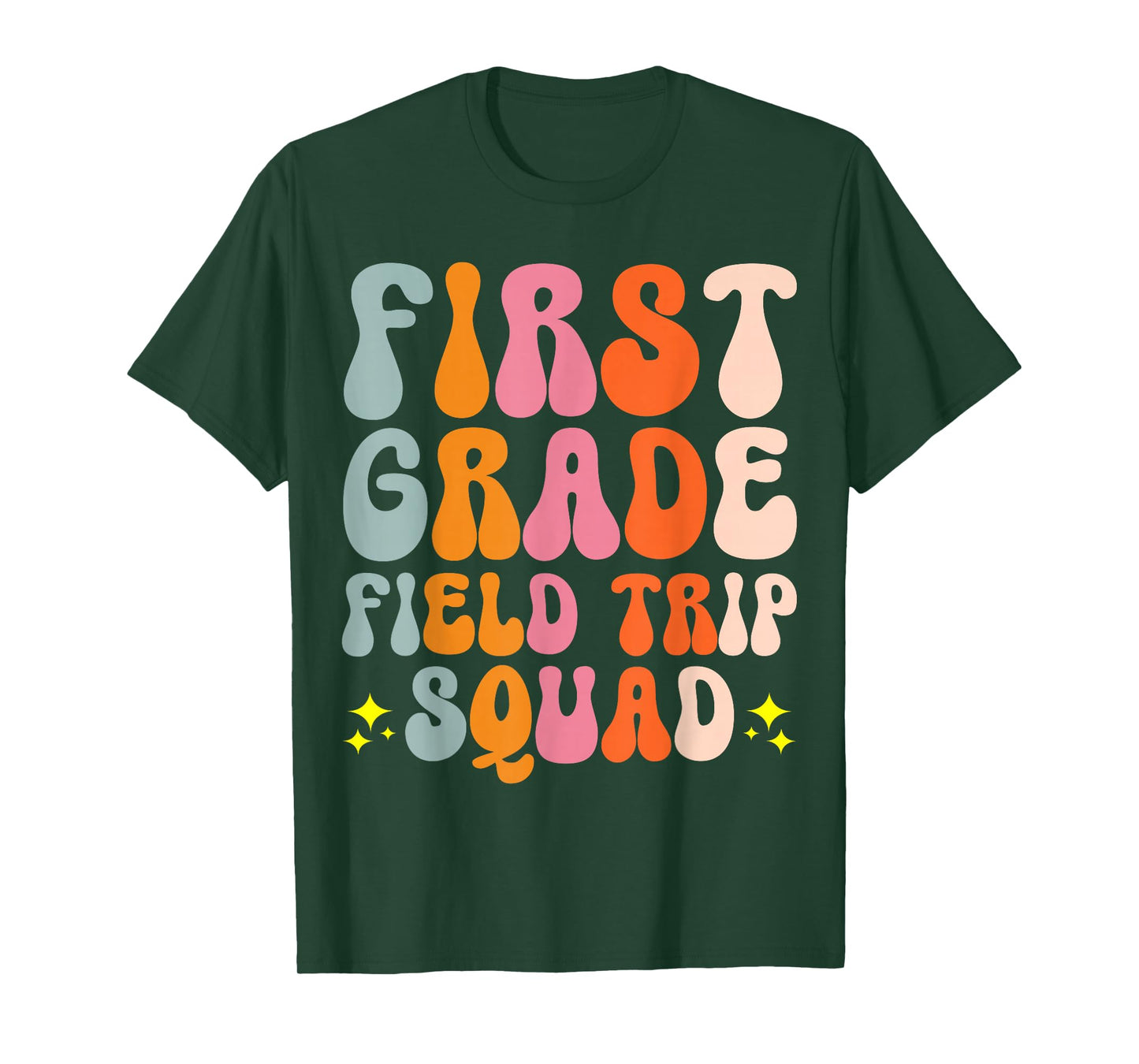 First Grade Field Trip Squad T-Shirt