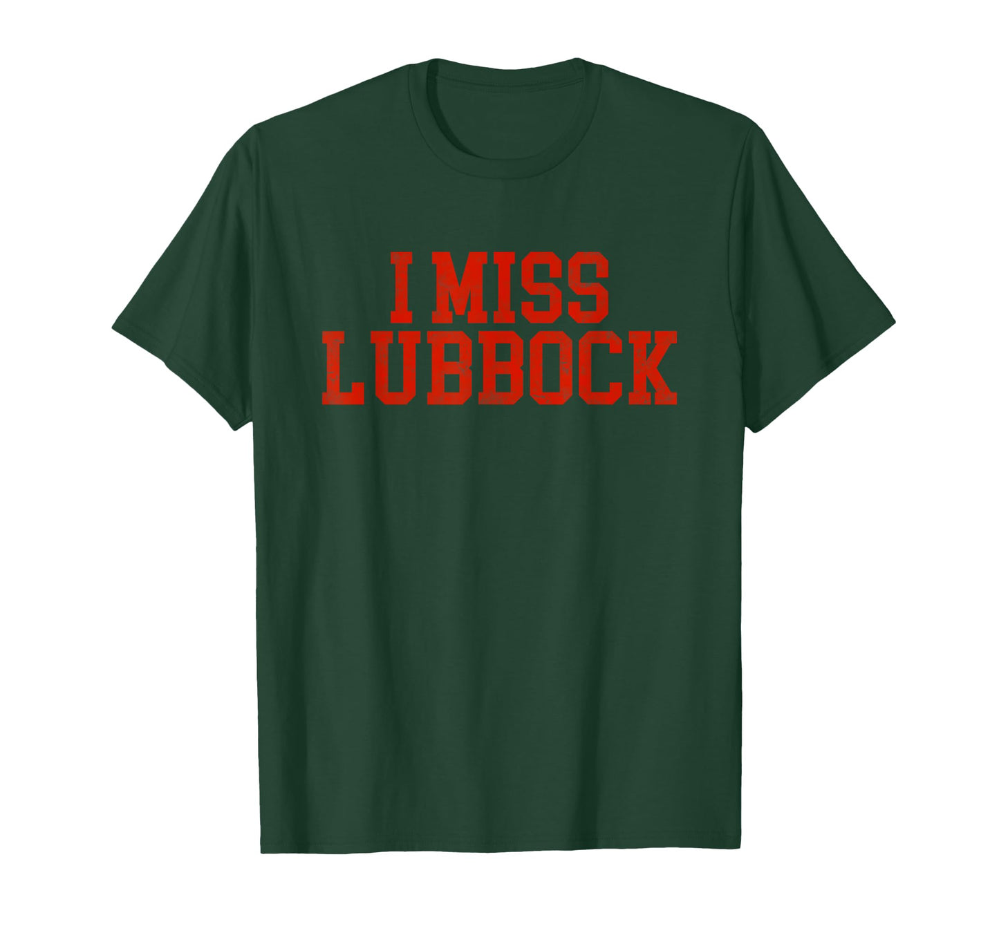 Lubbock Texas Tshirt (I Miss Lubbock) T-Shirt