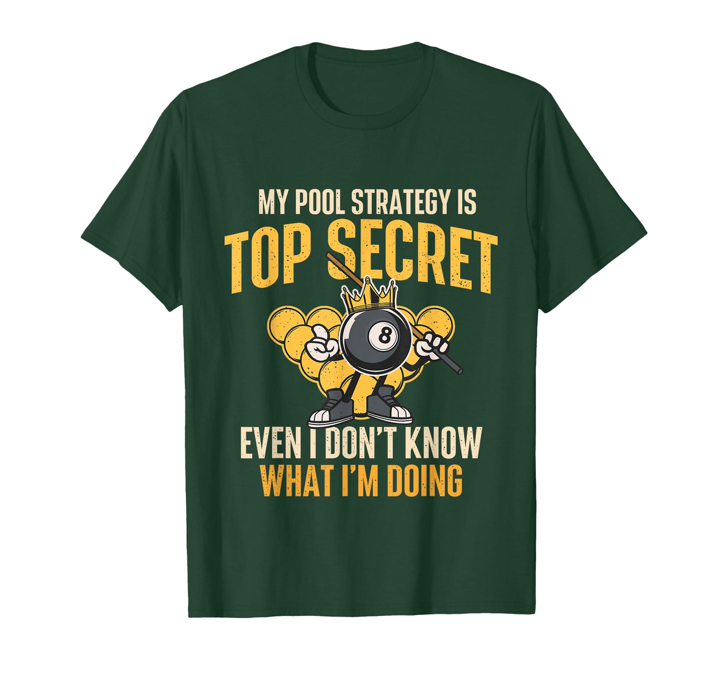 My Pool Strategy Is Top Secret - Billiard Player Game Lover T-Shirt