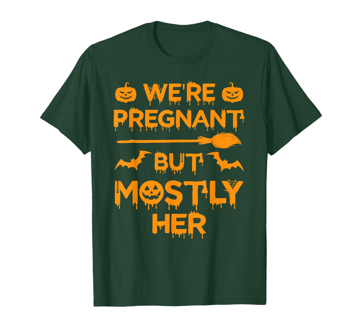 We're Pregnant But Mostly Her Halloween Costume Pregnancy T-Shirt