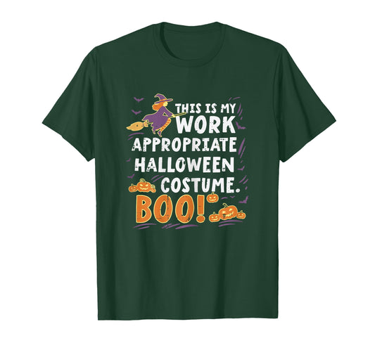 This My Work Appropriate Halloween Costume Funny Witch Women T-Shirt