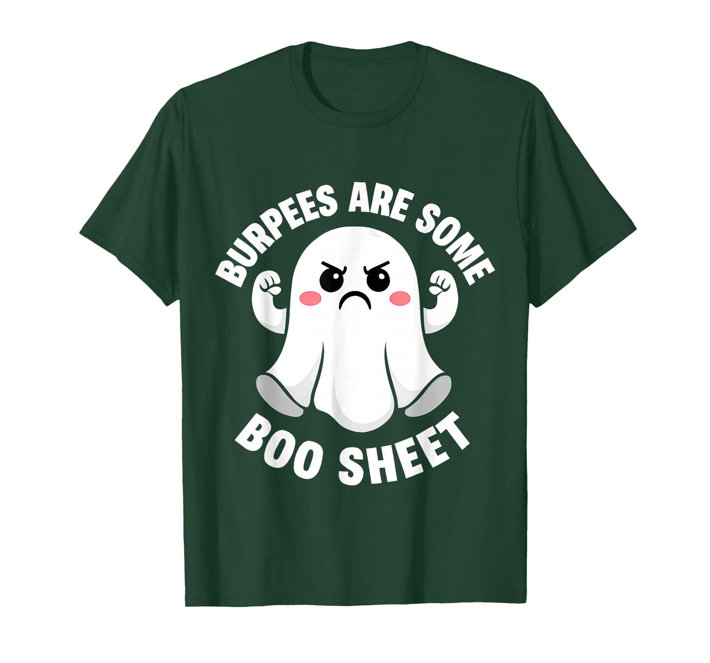 Burpees are Some Boo Sheet Spooky Halloween Ghost Fitness T-Shirt