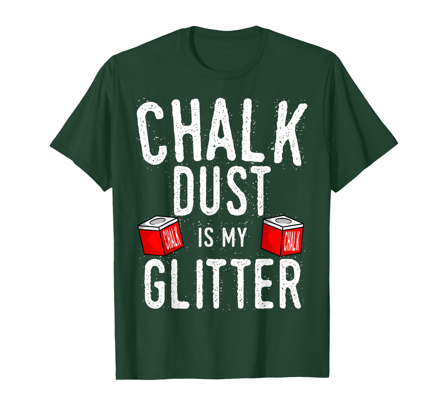 Chalk Dust Is My Glitter Billiard Player Snooker T-Shirt