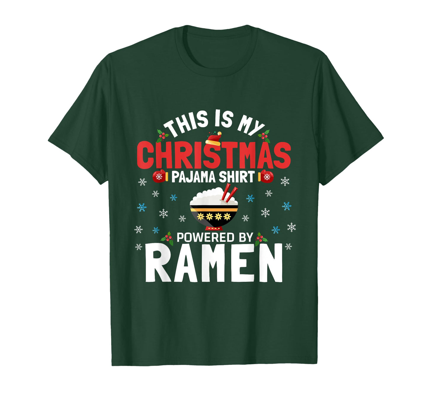This Is My Christmas Pajama Tee Powered by Ramen Anime Lover T-Shirt