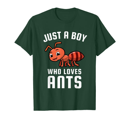Just a Boy Who Loves Ants T-Shirt