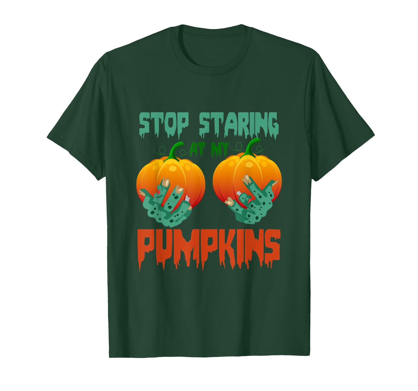 Stop Staring At My Pumpkins Halloween T-Shirt