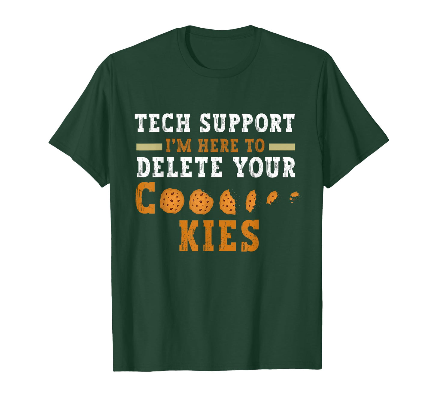 Tech Support I’m Here to Delete Your Cookies Fun Gingerbread T-Shirt
