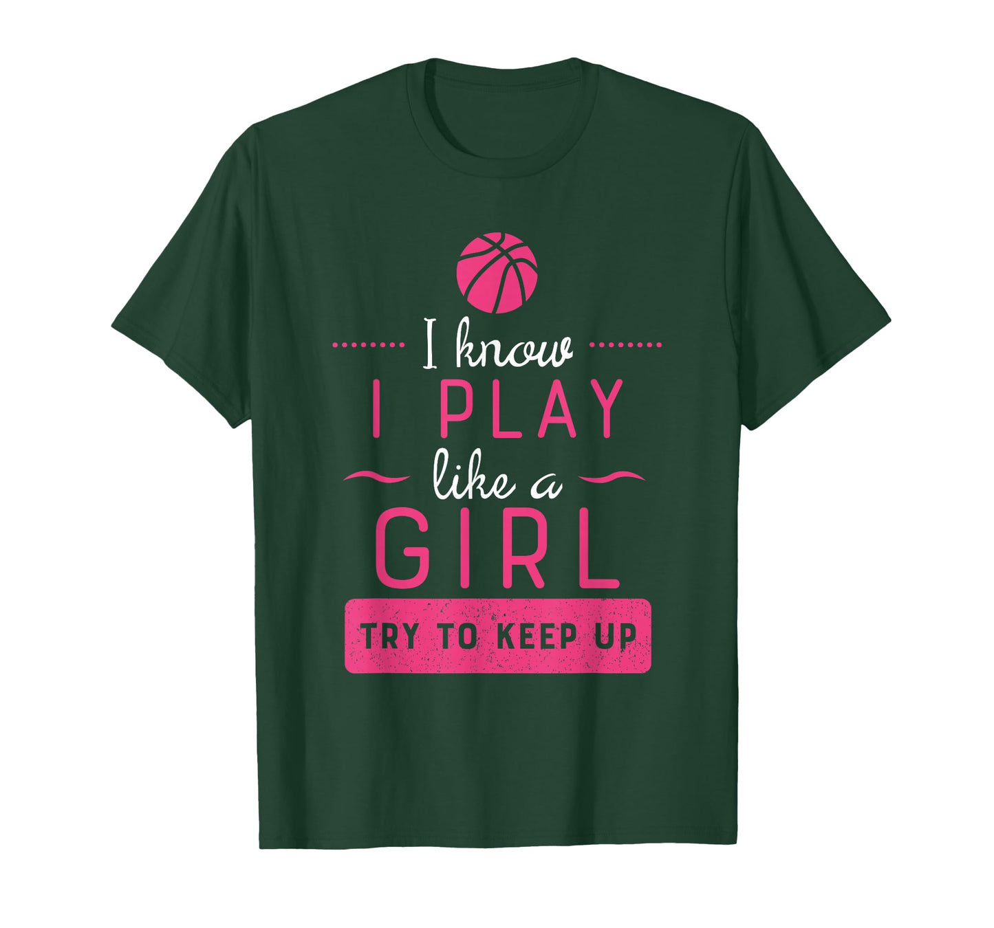 Basketball Shirt -Girls Basketball Gift- Play Like a Girl T-Shirt