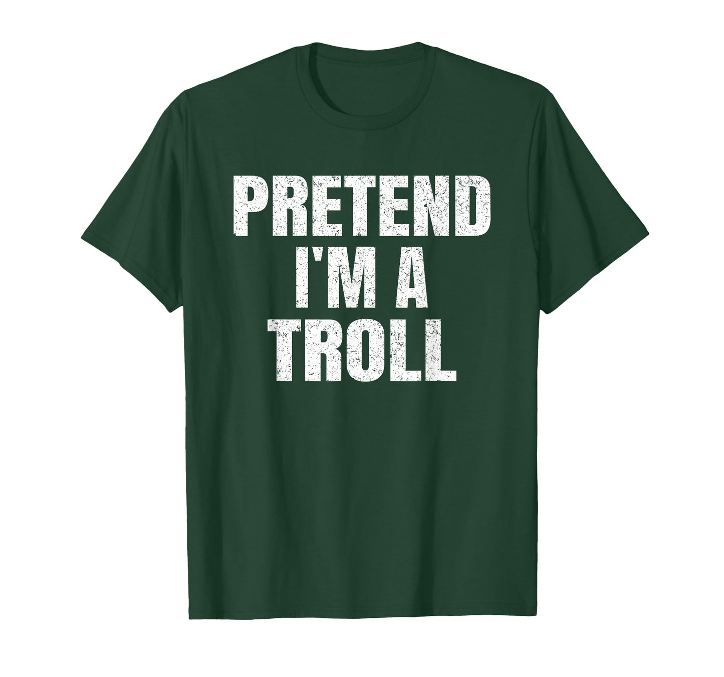 Pretend I'm A Troll Family Group Lazy Easy Halloween Costume T-Shirt
