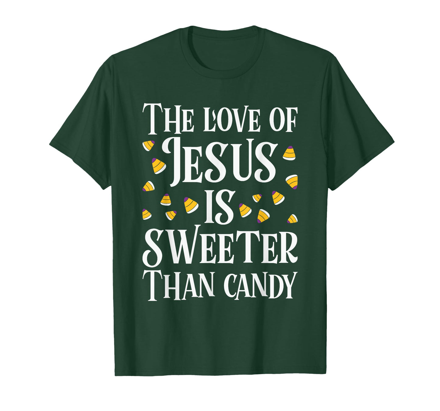 The Love of Jesus is Sweeter Than Candy Christian Halloween T-Shirt