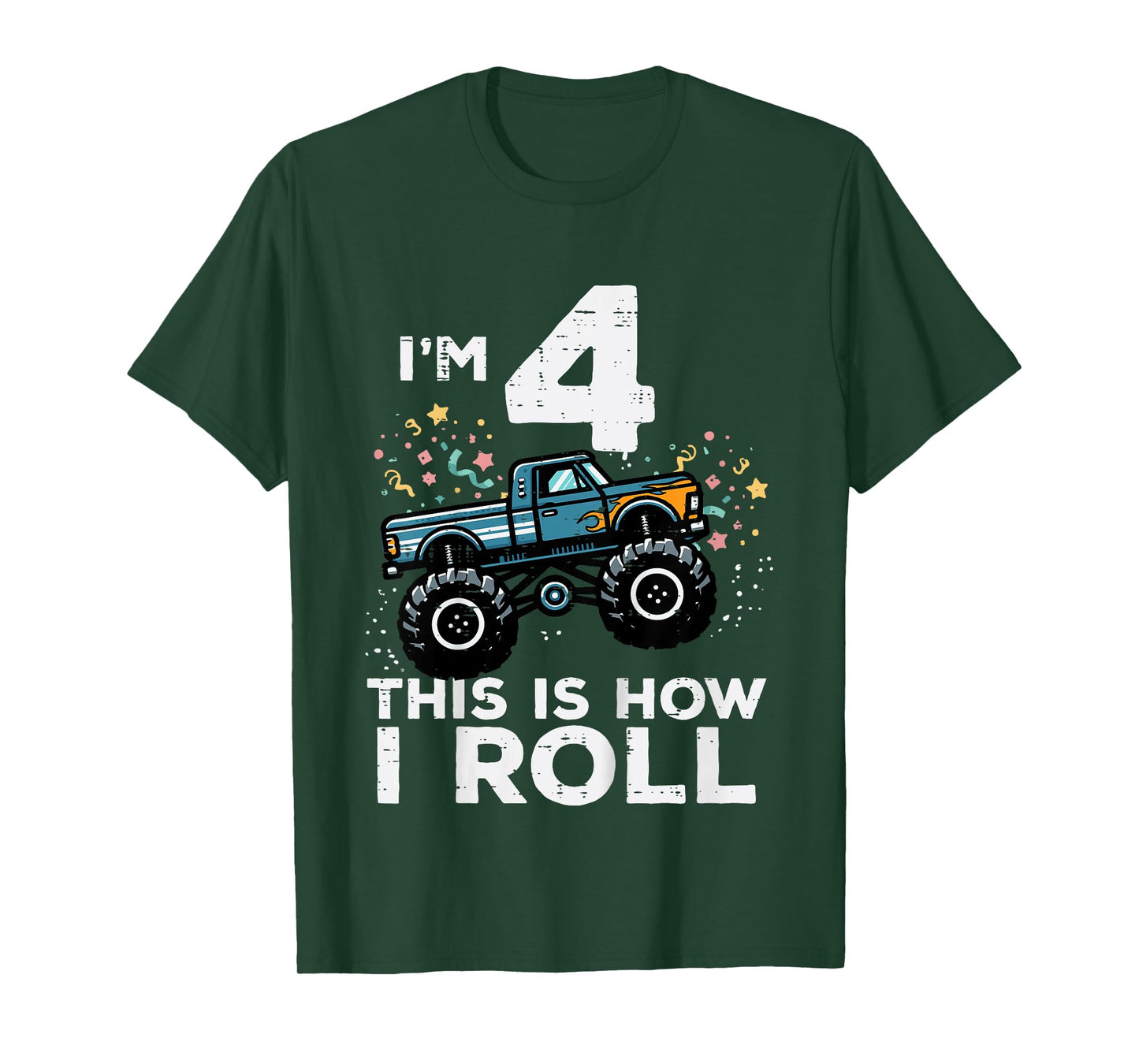 Kids Im 4 Monster Truck This How I Roll 4th Birthday Boys Kids T-Shirt