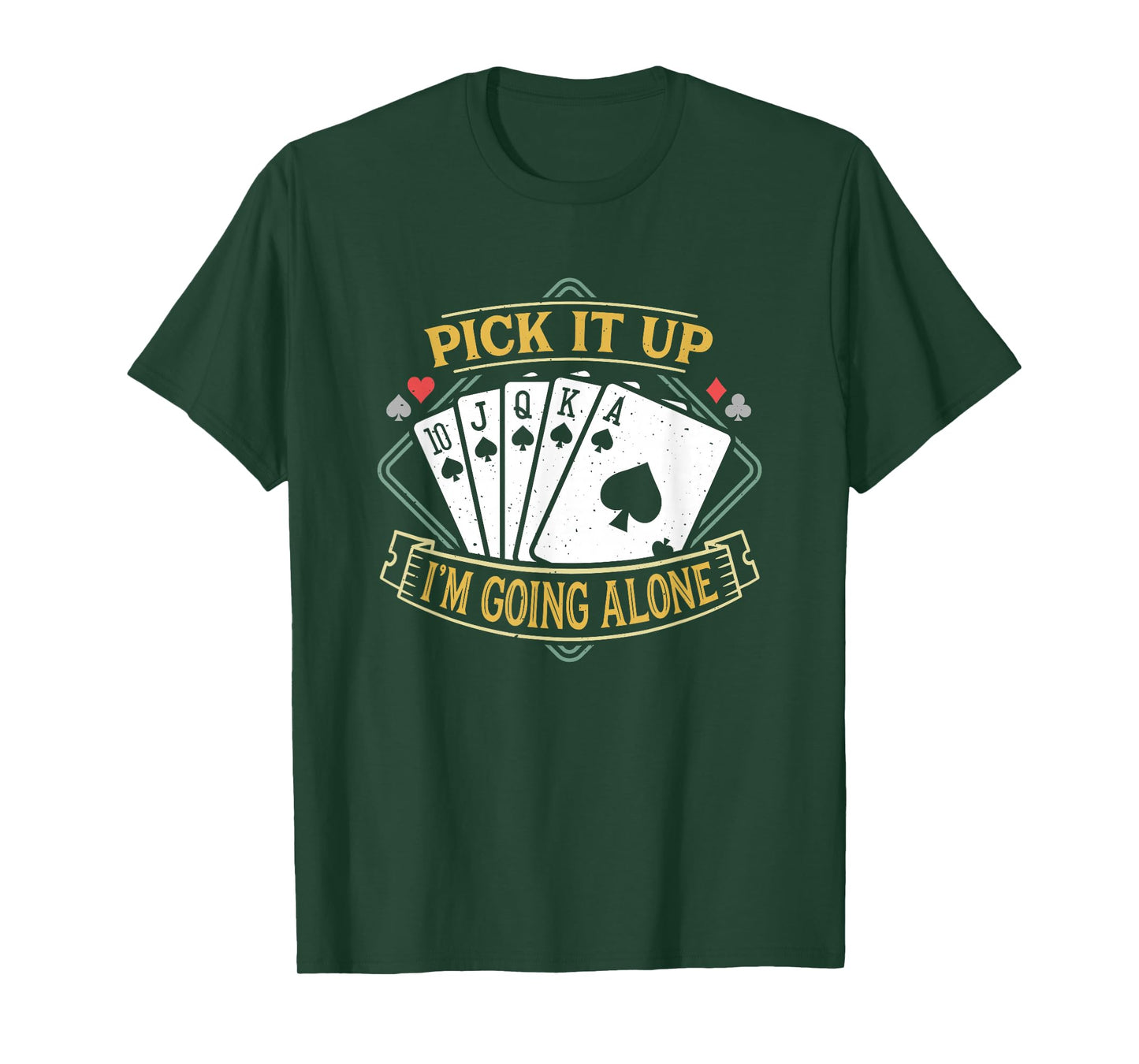 Pick It Up Funny Euchre Card Game Euchre T-Shirt