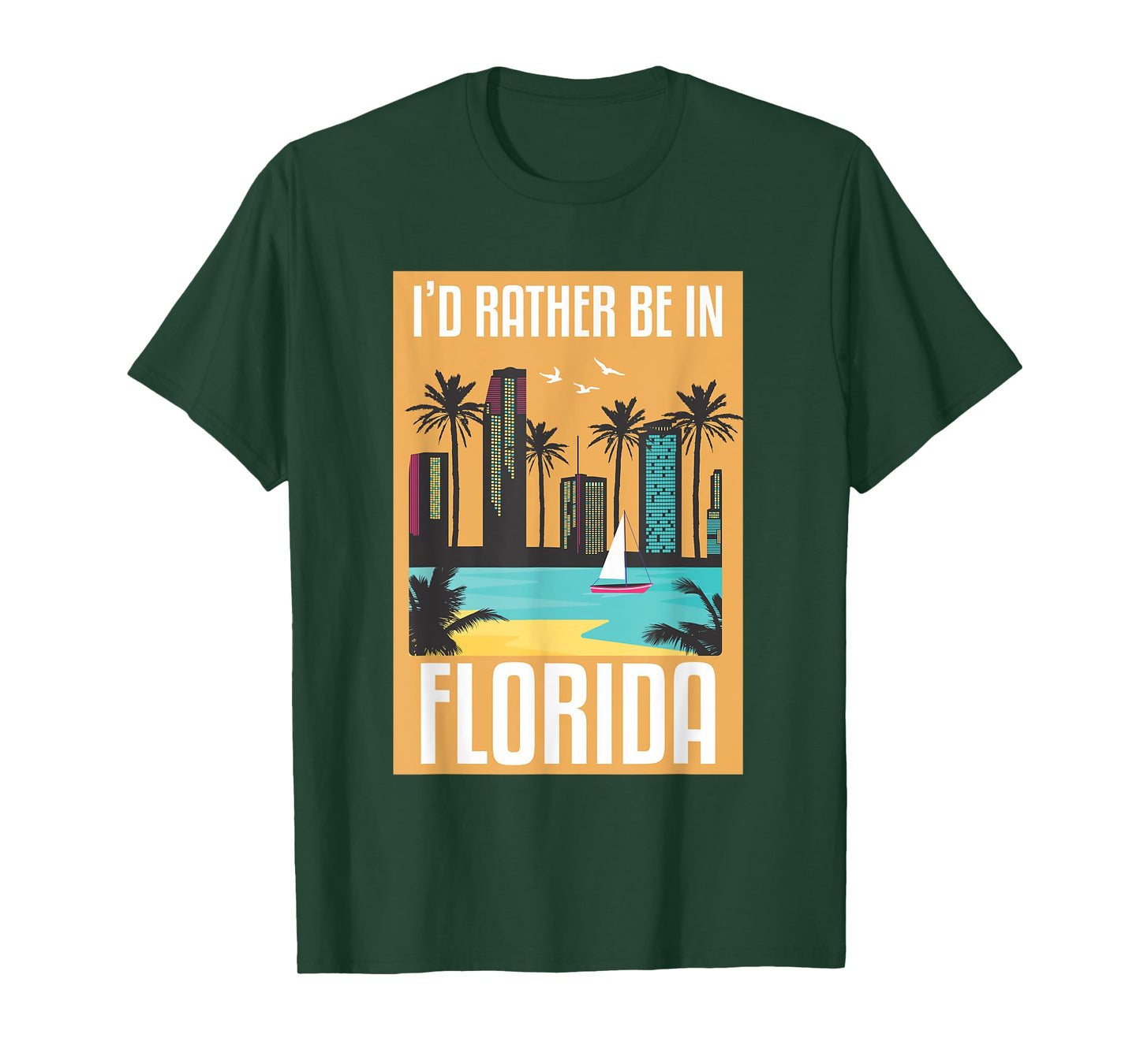I'd Rather Be In Florida T-Shirt