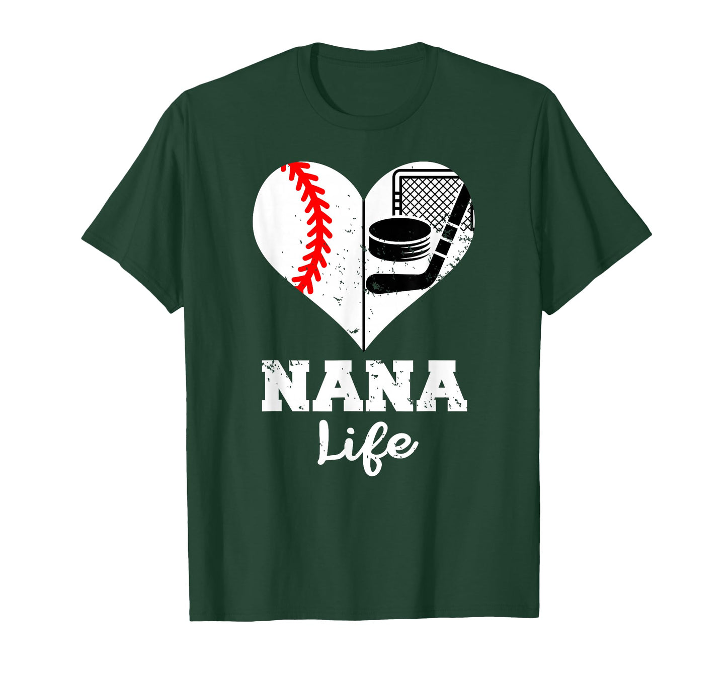 Nana Life Heart Funny Baseball Hockey Nana T-Shirt