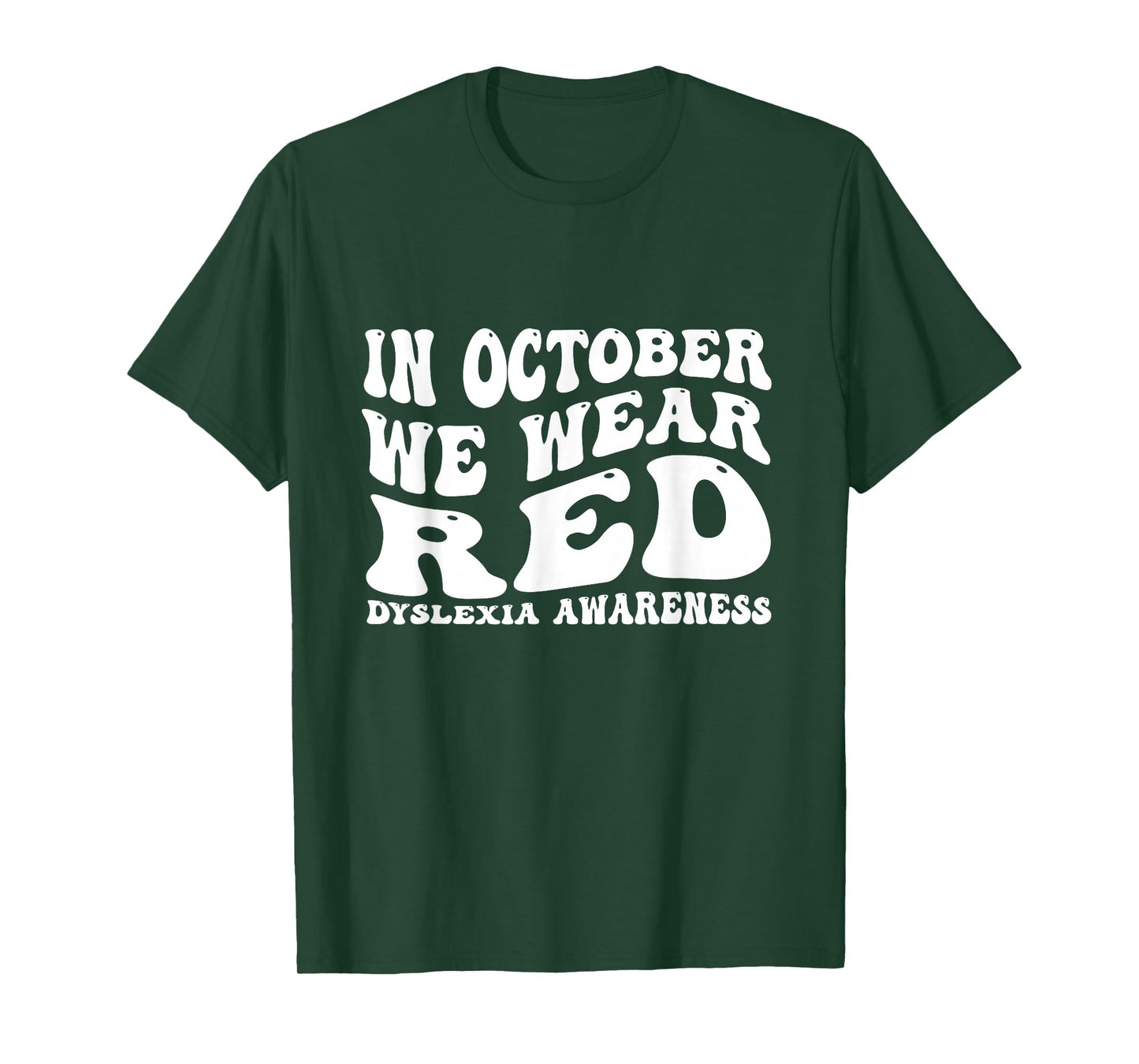 I Wear Red Dyslexia Awareness Month Dyslexia T-Shirt