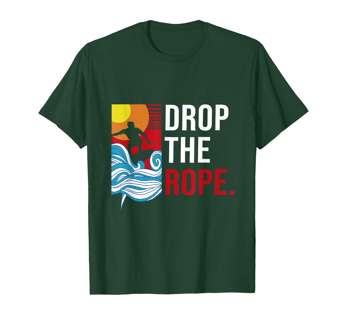Drop the Rope I Wakesurf I Vintage Wake Wakesurfing T-Shirt