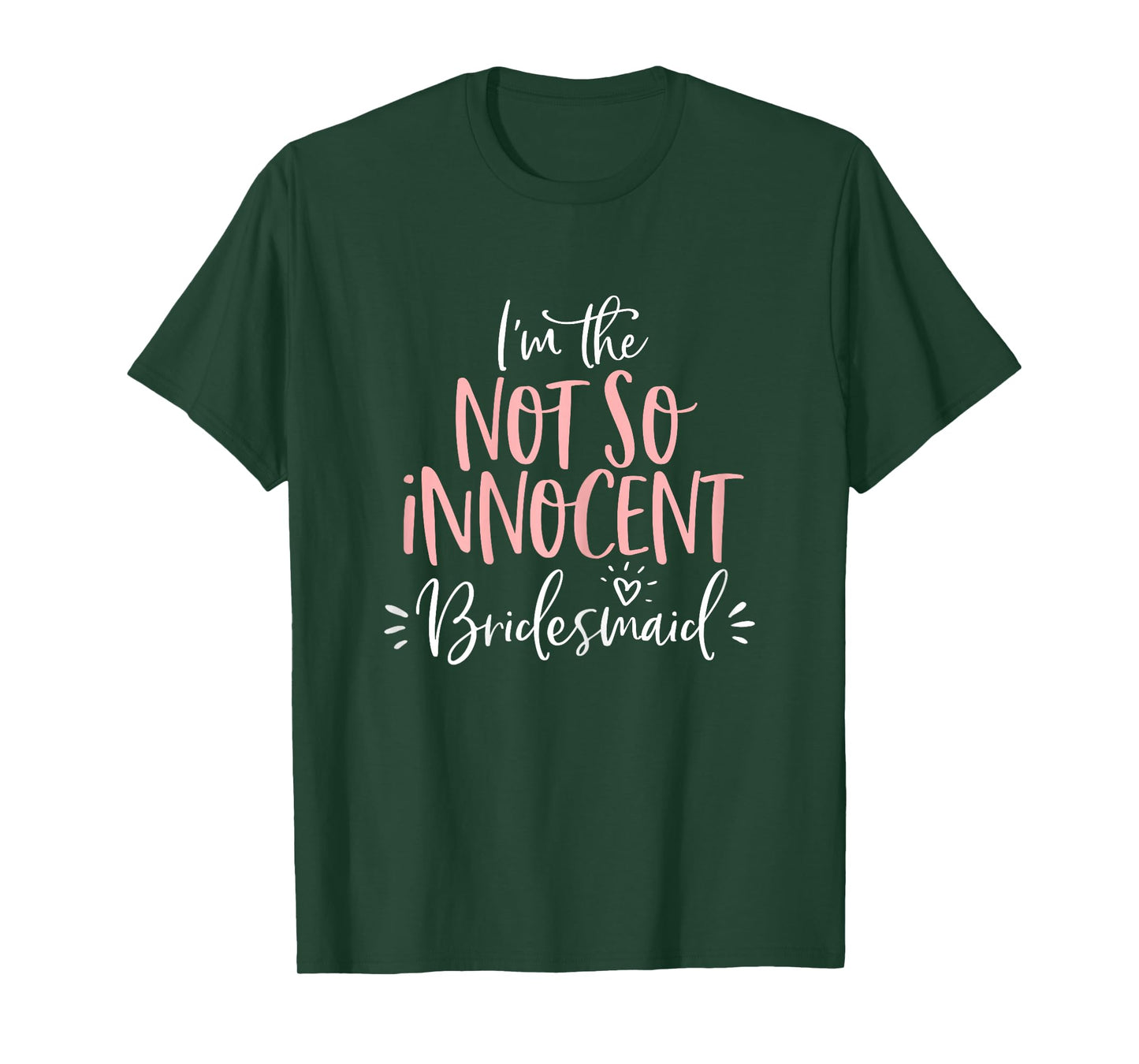 Not So Innocent Bridesmaid Shirt Matching Bachelorette Party T-Shirt