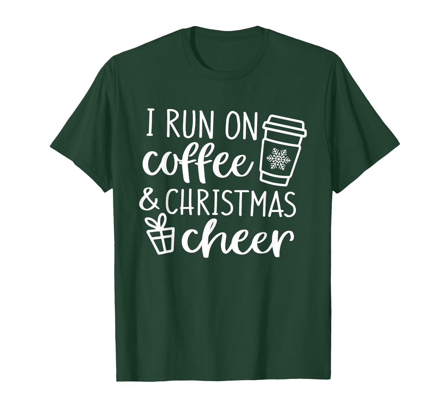 I Run On Coffee And Christmas Cheer T-Shirt