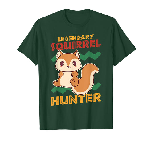 Legendary Squirrel Hunter T-Shirt