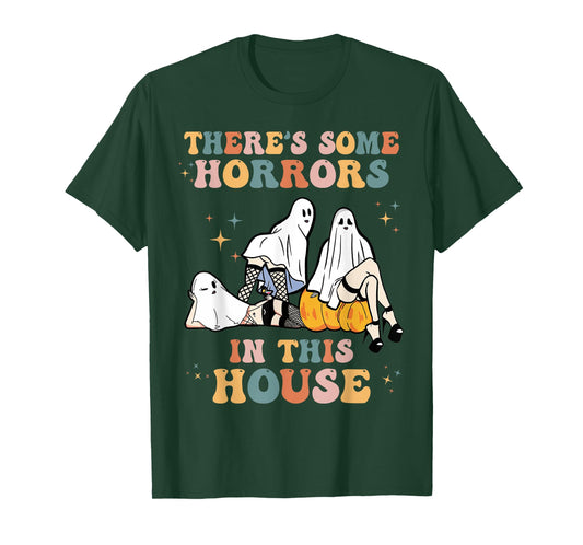 Ghost Pumpkin Halloween There's Some Horrors In This House T-Shirt