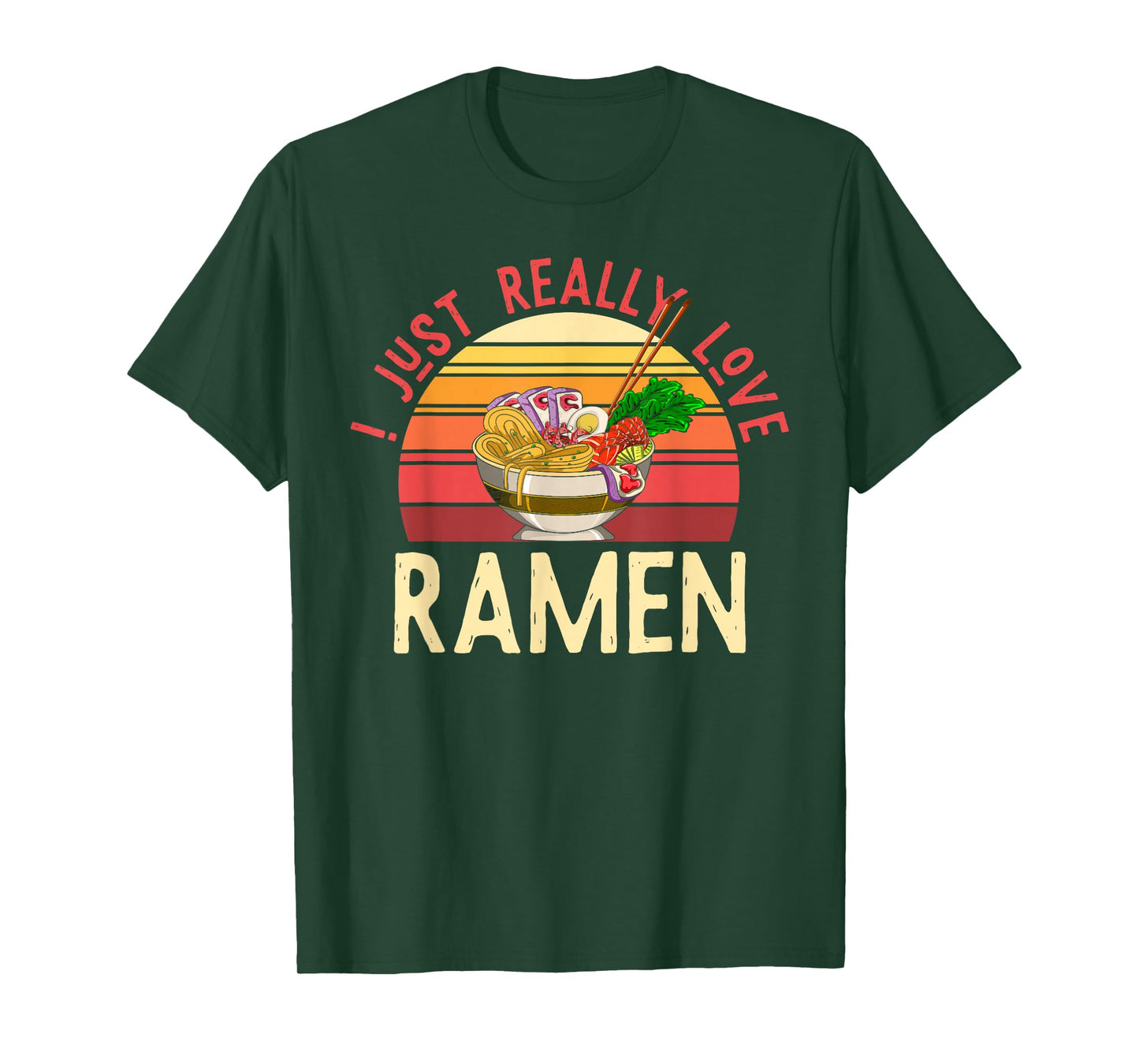Retro Japanese Noodles Lover Gift I Just Really Love Ramen T-Shirt