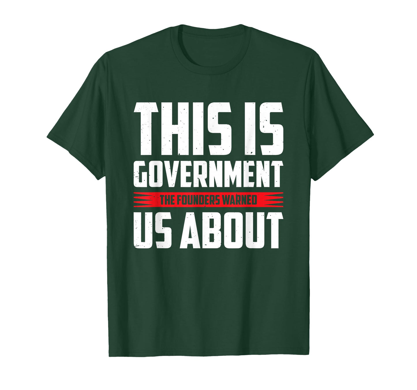 This Is Government The Founders Warned Us About T-Shirt