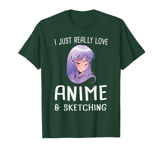 I just really love Anime & Sketching Manga Gift T-Shirt