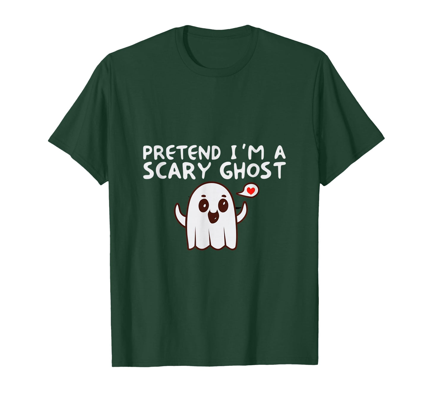 Pretend I'm a Scary Ghost Halloween Costume T-Shirt