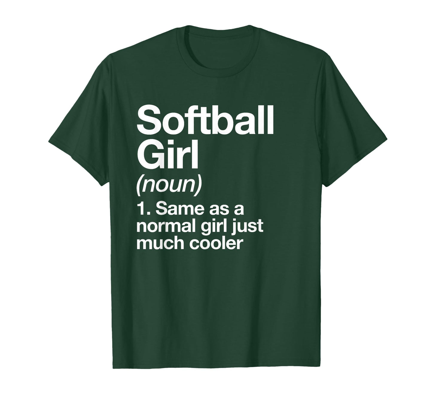 Softball Girl Definition Funny & Sassy Sports T-Shirt