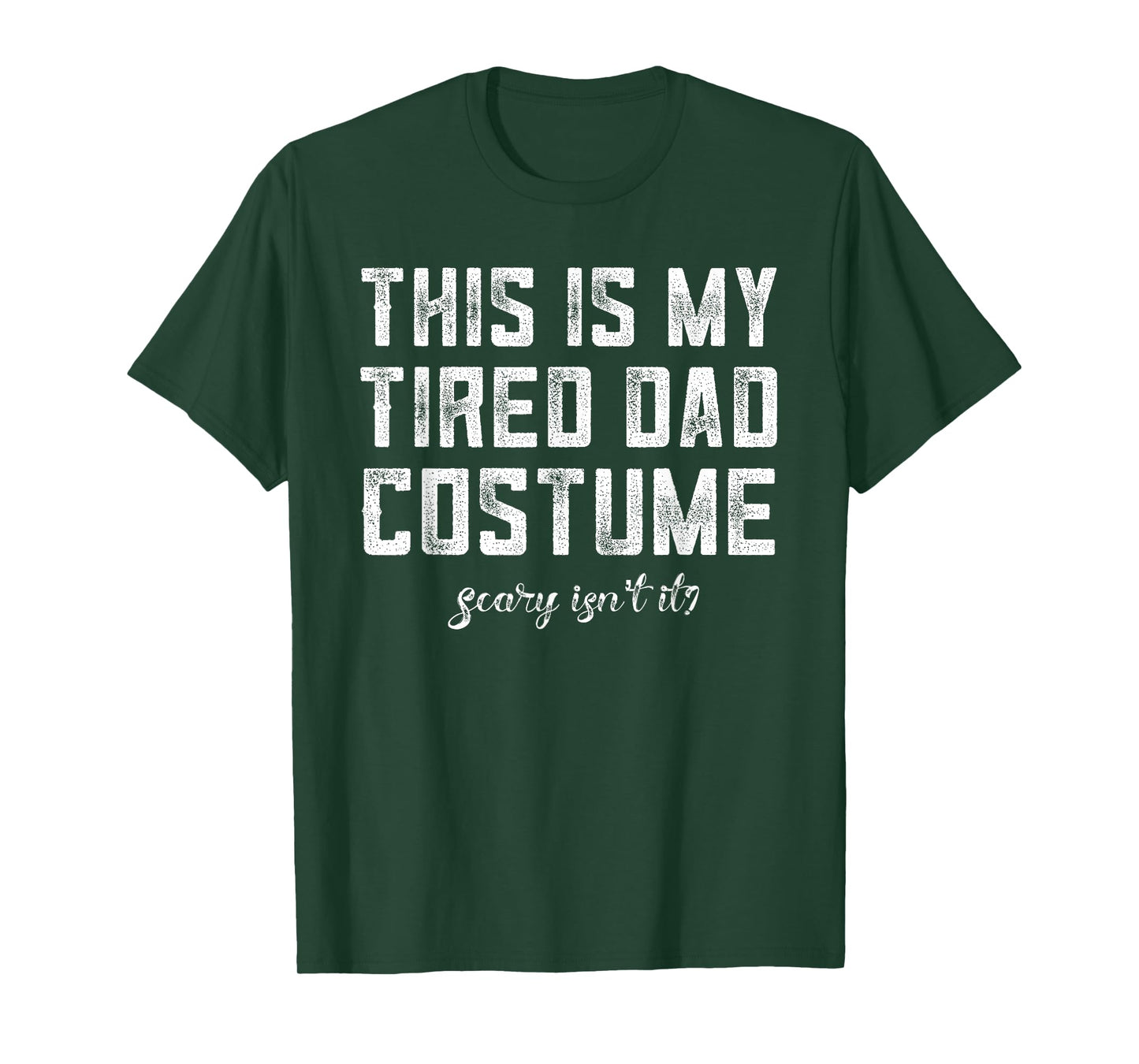 This Is My Tired Dad Costume Halloween Dad Shirt Last Minute T-Shirt