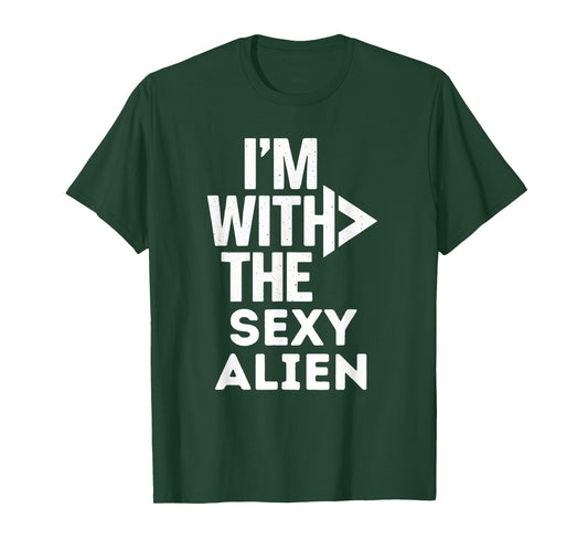 I'm With The Sexy Alien Funny Costume Couples Matching T-Shirt