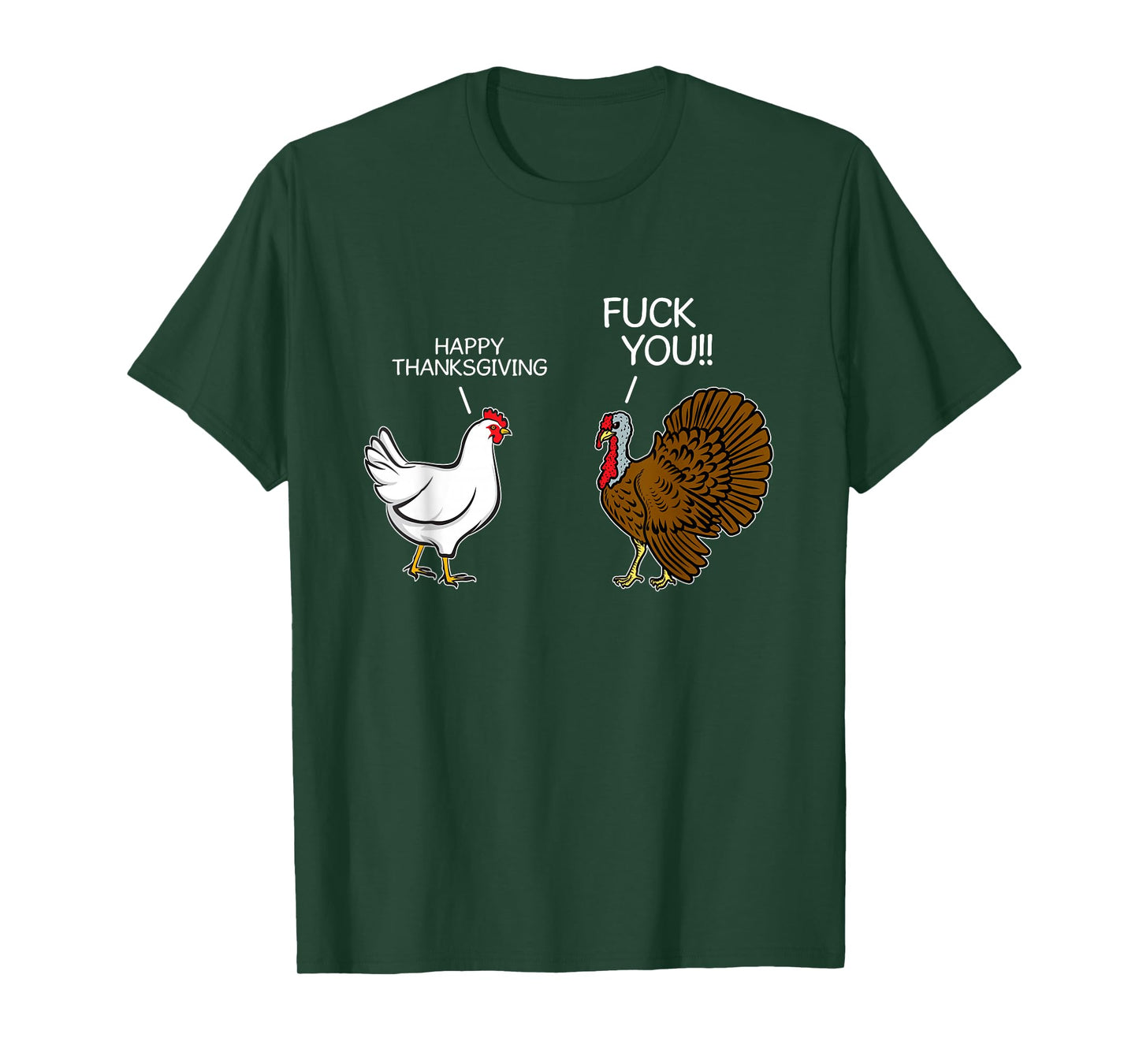 Fuck You Chicken Turkey Month Joke Humor Funny Thanksgiving T-Shirt