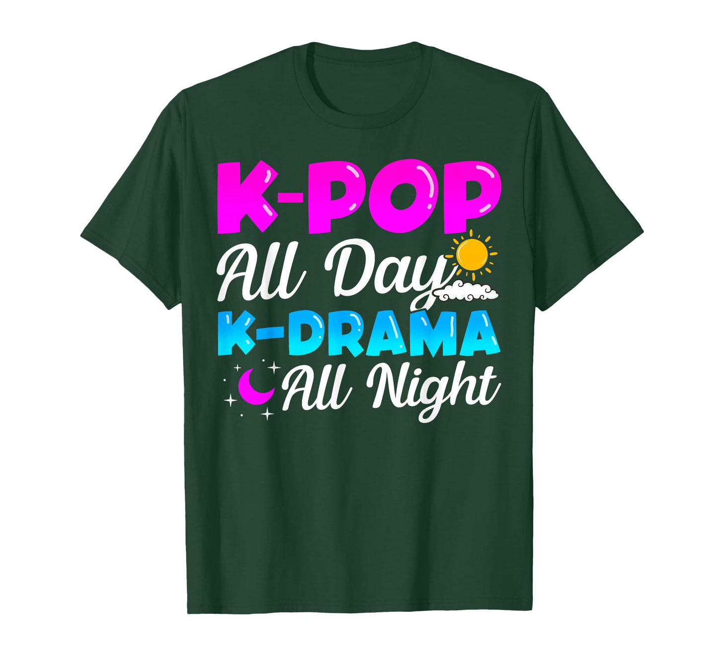 K-Pop All Day K-Drama All Night Music Lover Merchandise Gift T-Shirt