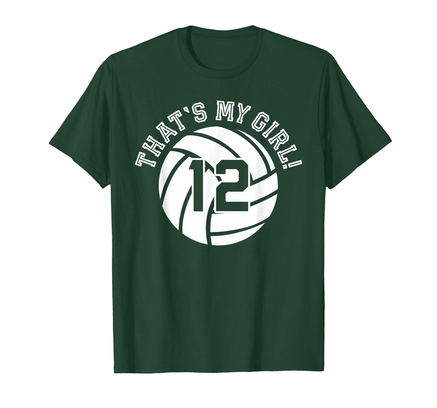 Unique That's My Girl #12 Volleyball Player Mom or Dad Gifts T-Shirt