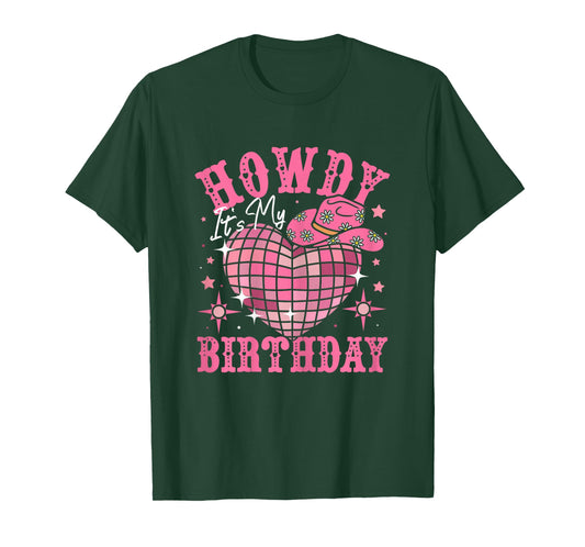 Western Howdy its My Birthday Disco Cowgirls T-Shirt