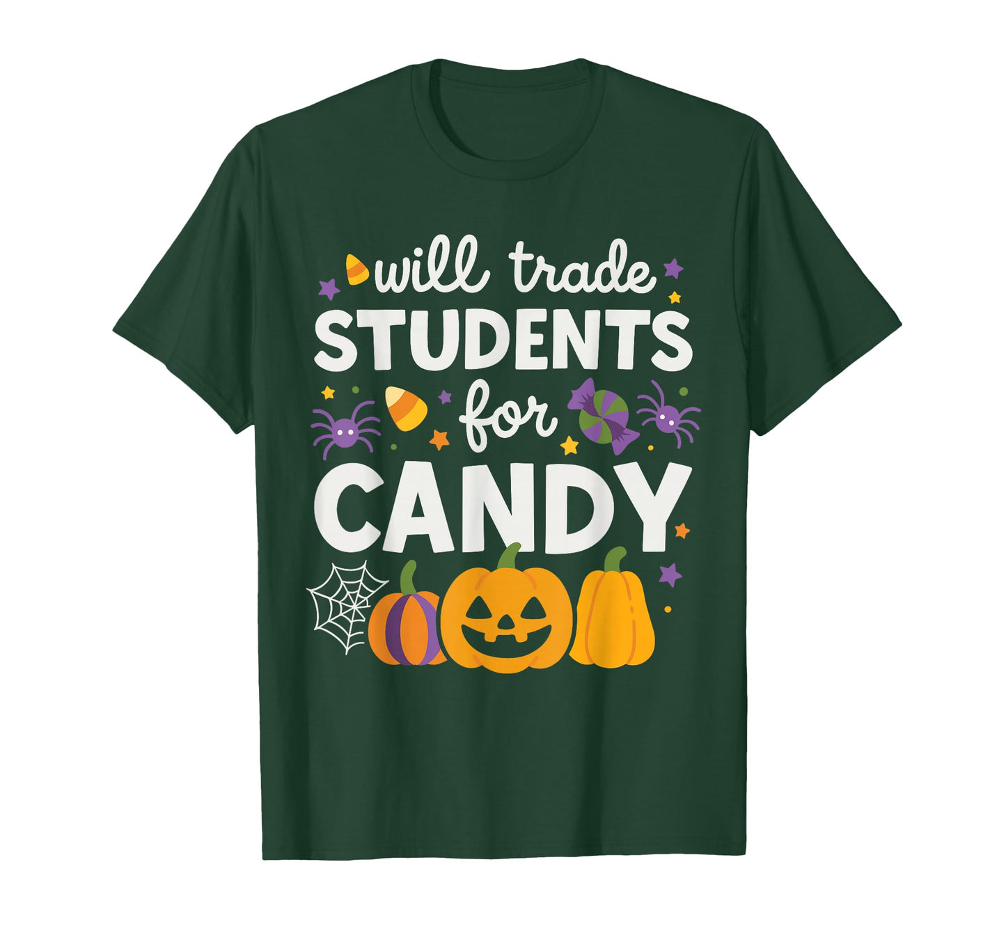 Will Trade Students for Candy, Funny Teacher Cute Halloween T-Shirt