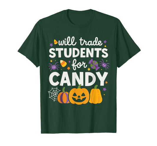 Will Trade Students for Candy, Funny Teacher Cute Halloween T-Shirt
