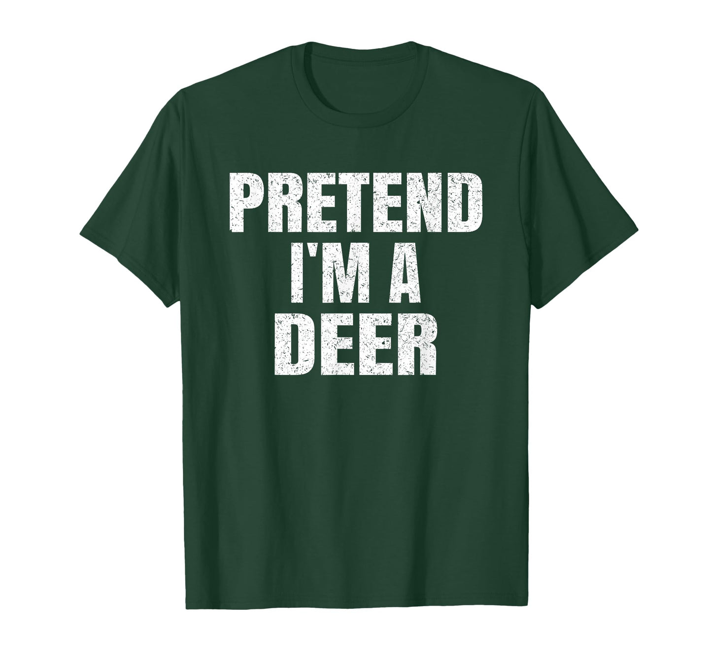 Pretend I'm A Deer Family Group Lazy Easy Halloween Costume T-Shirt