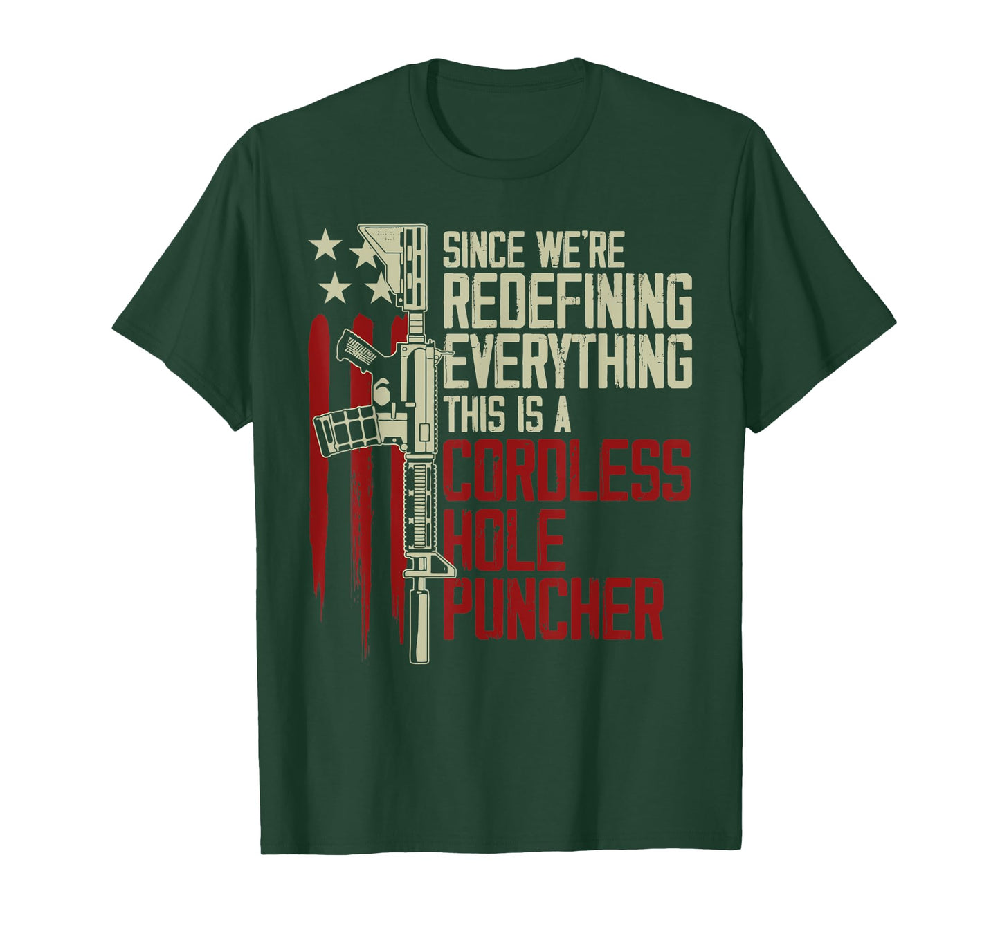 Mens We're Redefining Everything This Is A Cordless Hole Puncher T-Shirt