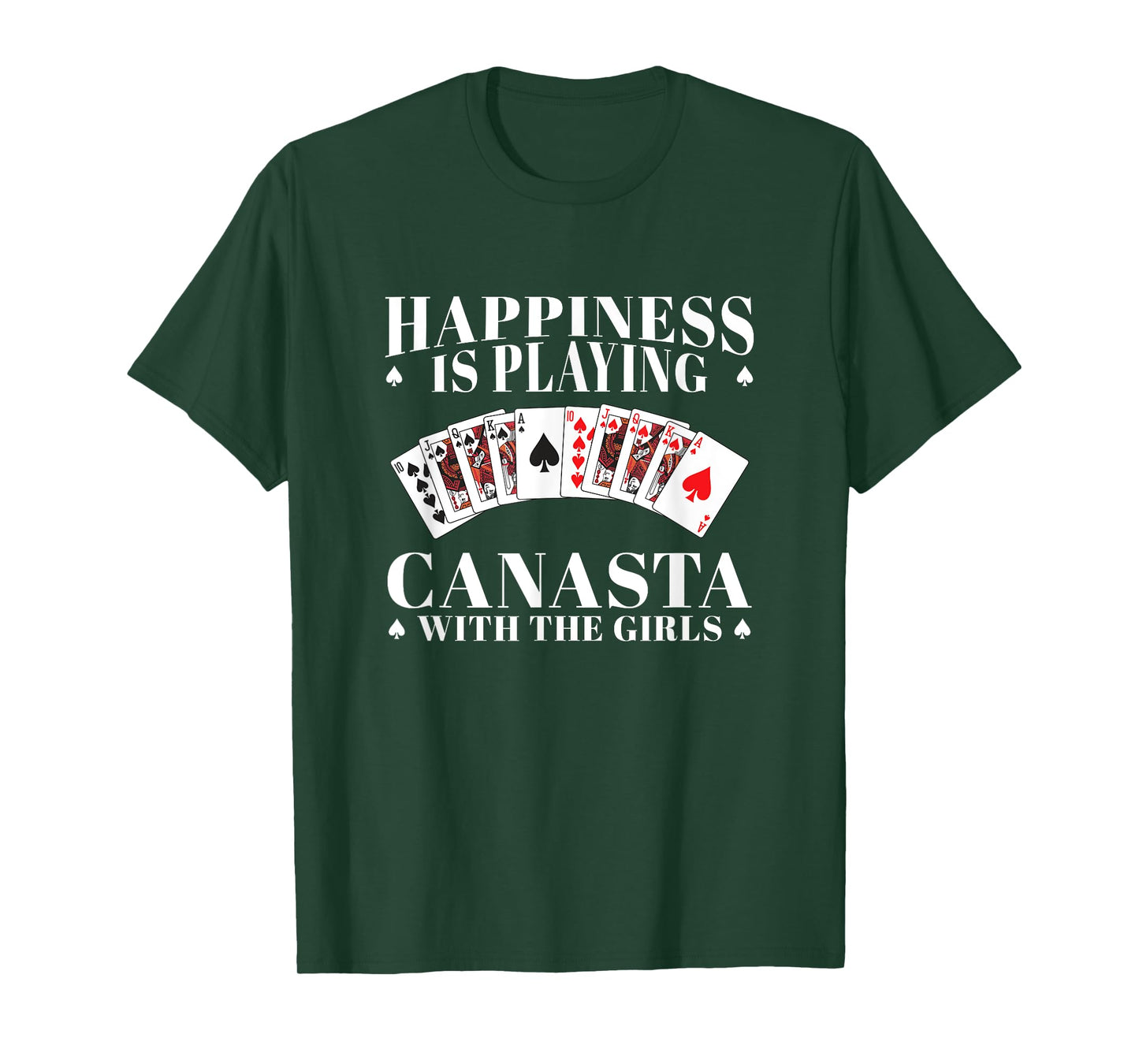 Happiness Is Playing Funny Canasta Card Game With The Girls T-Shirt