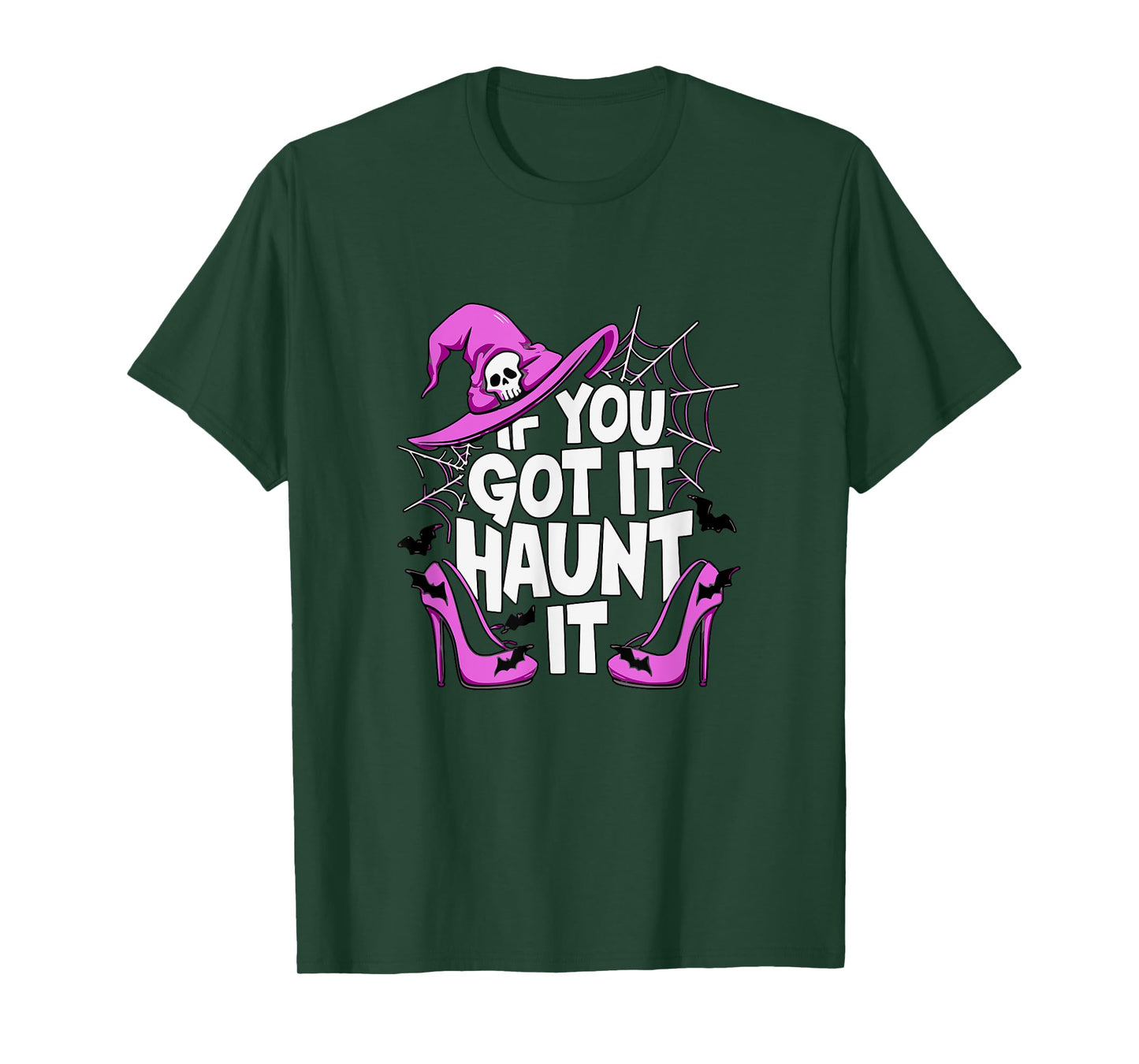 If You've Got It Haunt It Halloween Party T-Shirt