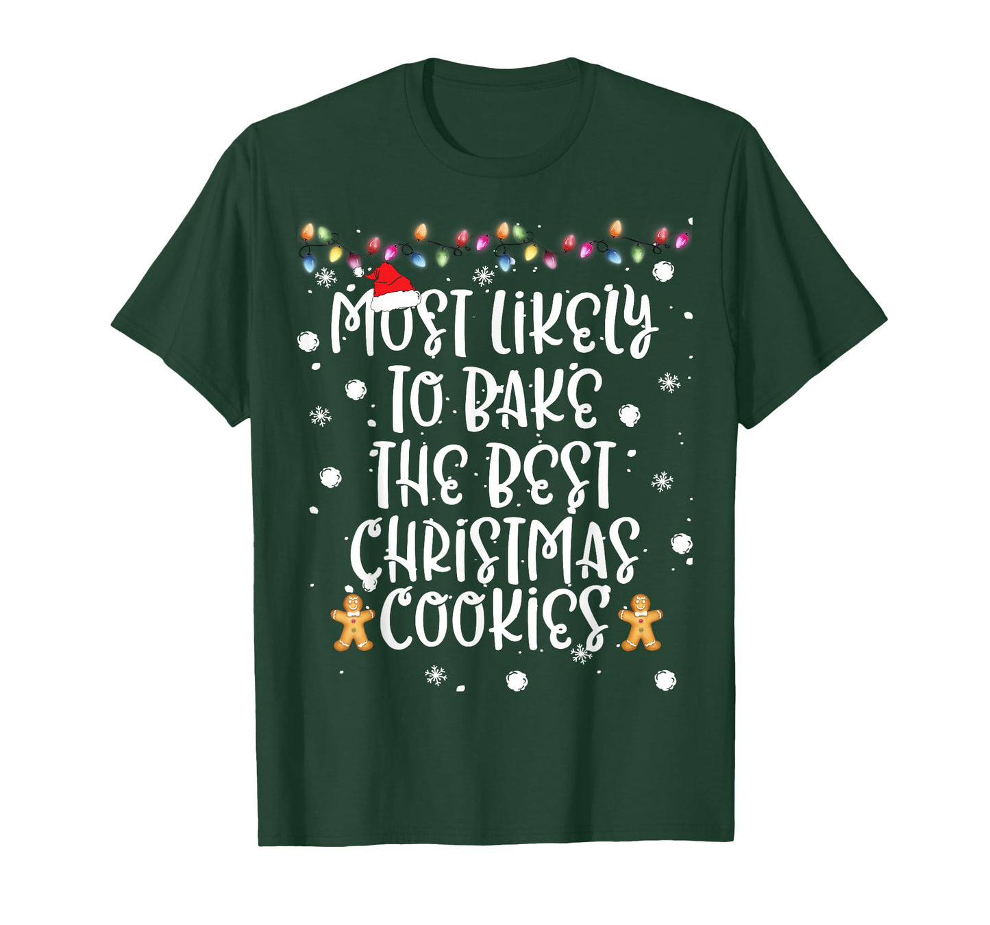 Most Likely To Bake Best Christmas Cookie Women Family Funny T-Shirt