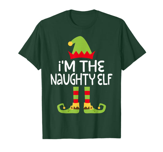I'm The Naughty Elf Shirt Adult Kids Matching Christmas Elf T-Shirt