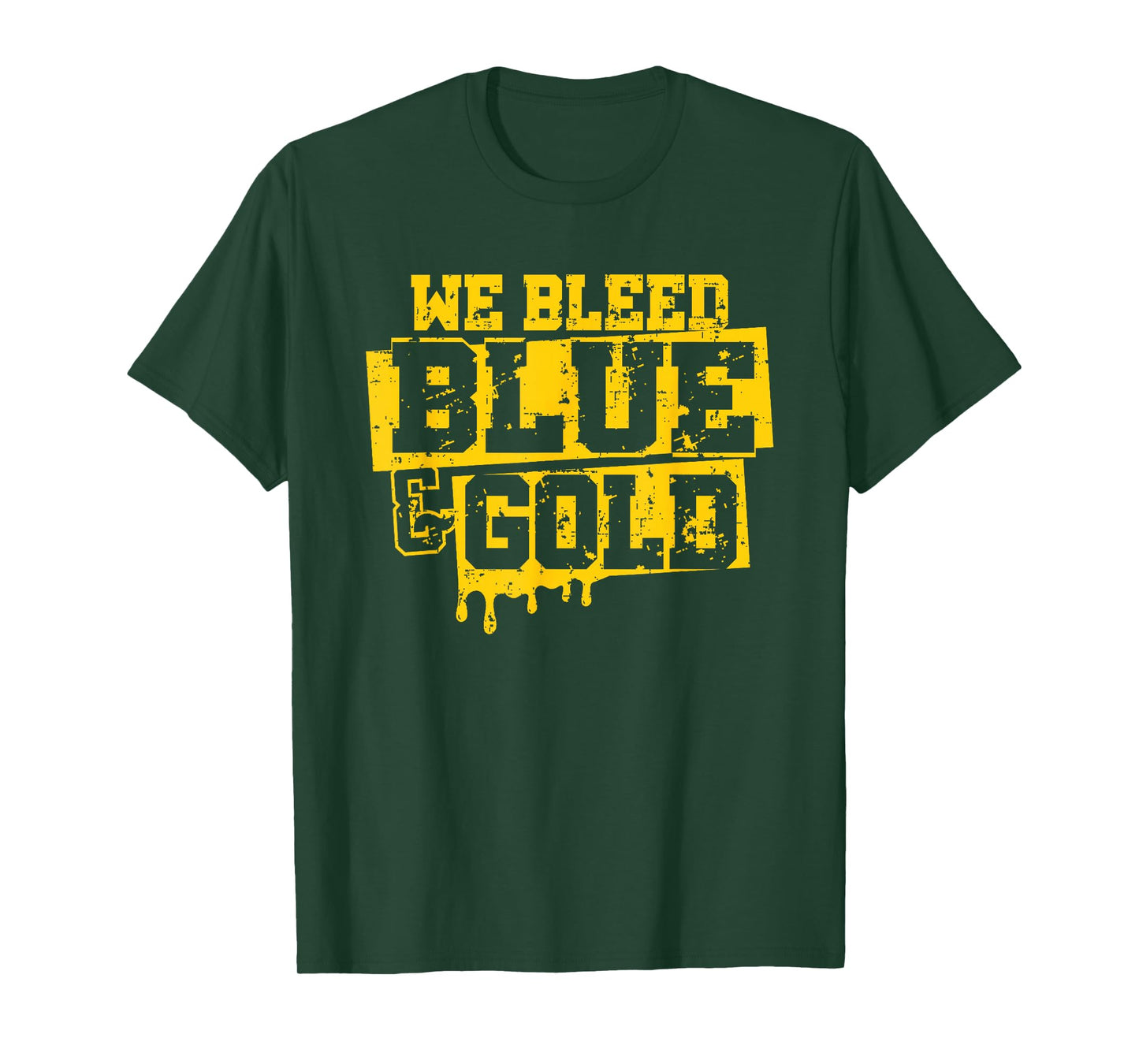 We Bleed Blue & Gold Game Day Group School Football Sports T-Shirt
