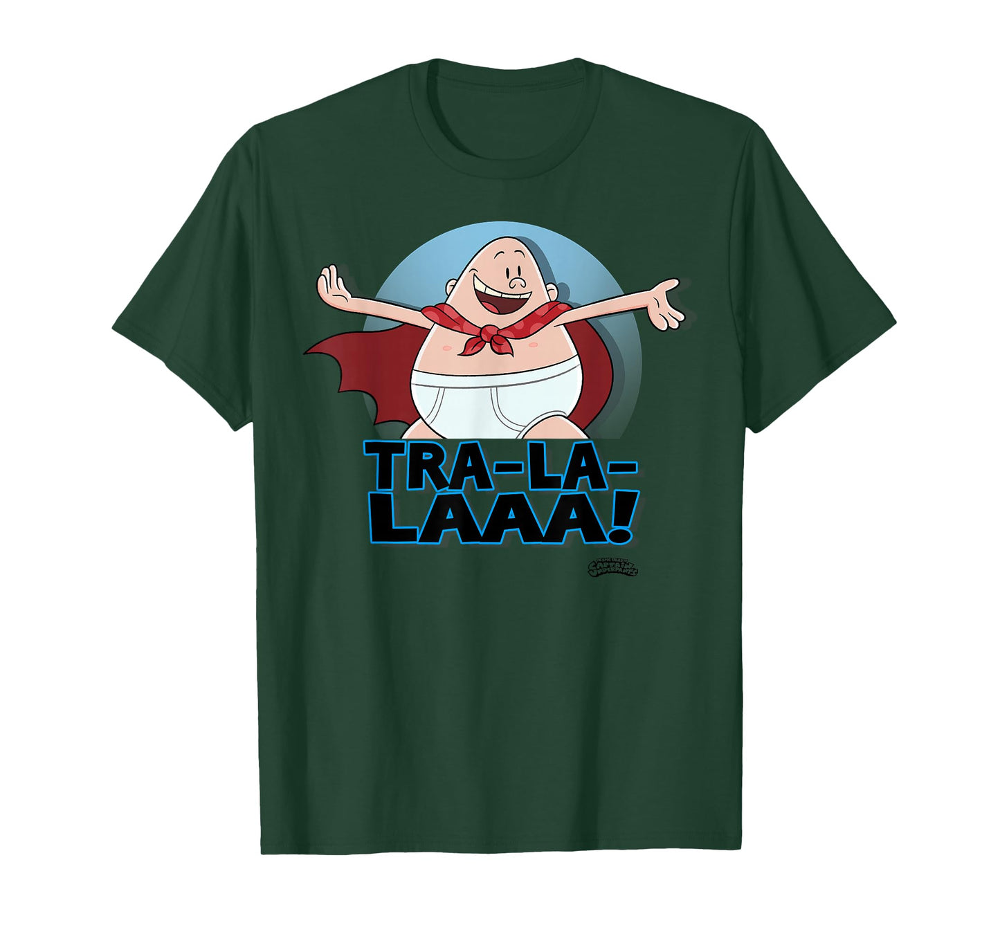 Captain Underpants The First Epic Movie Tra La Laaa T-Shirt
